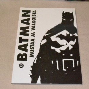 Batman Mustaa ja valkoista